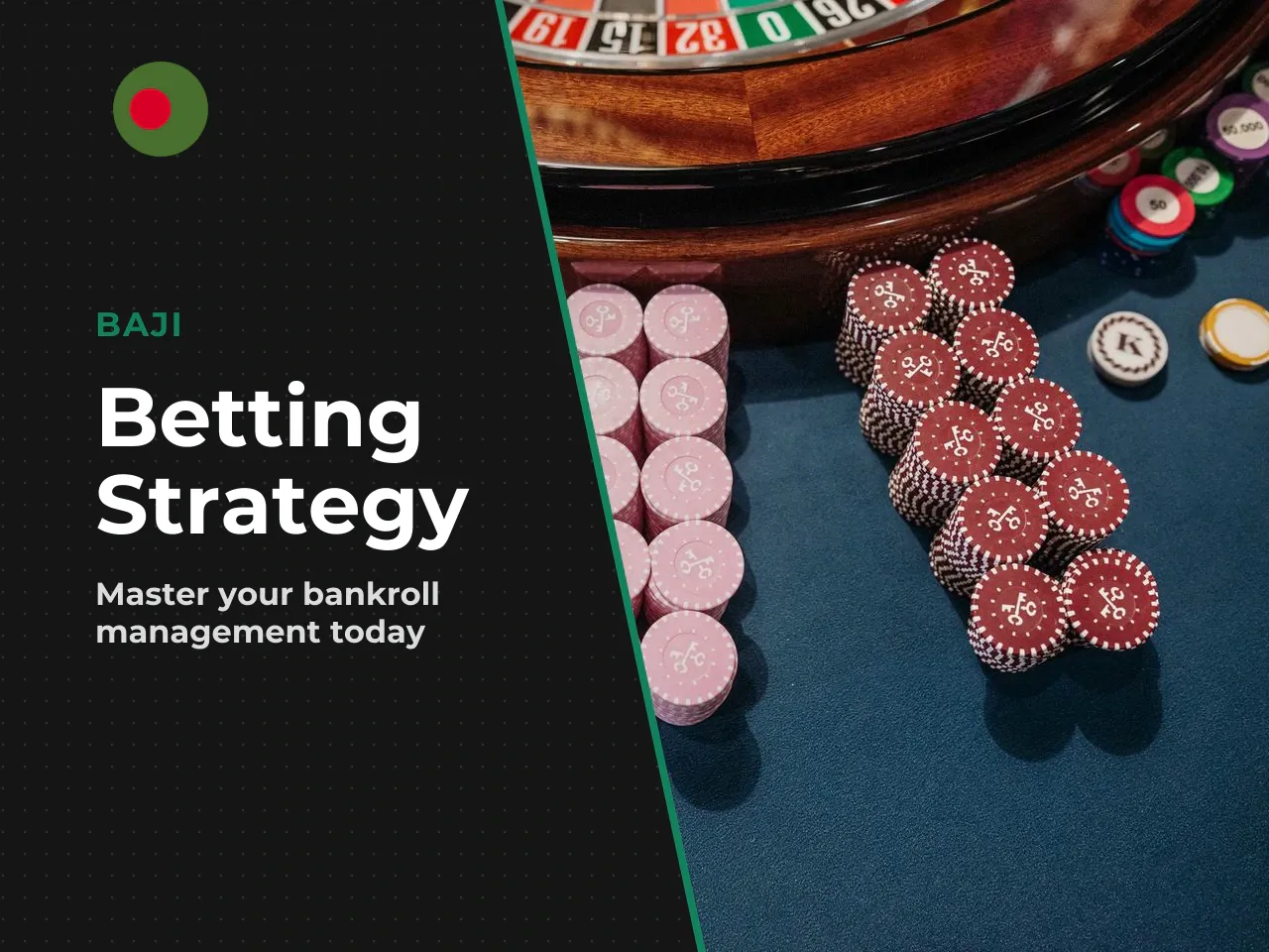 Flat betting and bankroll control. The