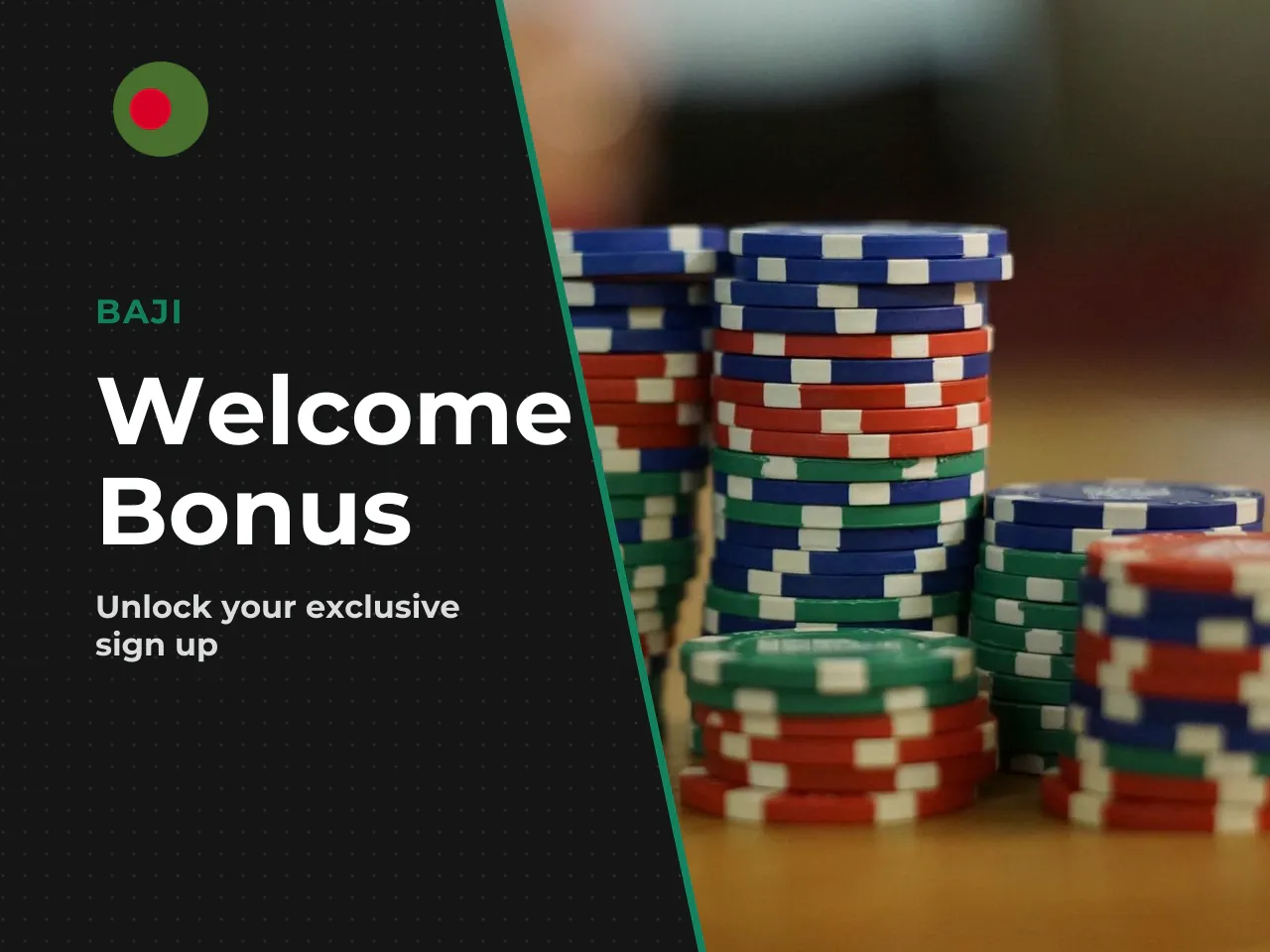 Welcome Bonus and First Deposit Bonus