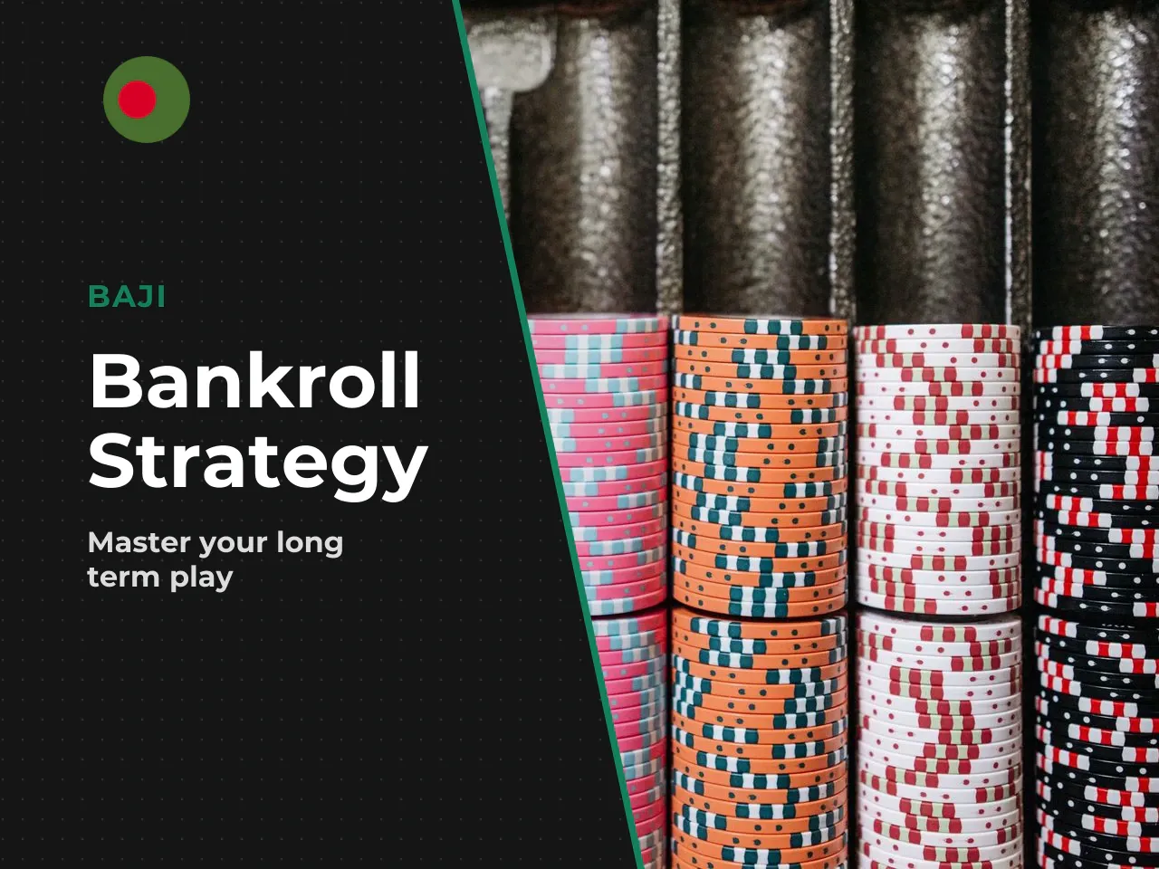 10. Strategy and Bankroll Management. No